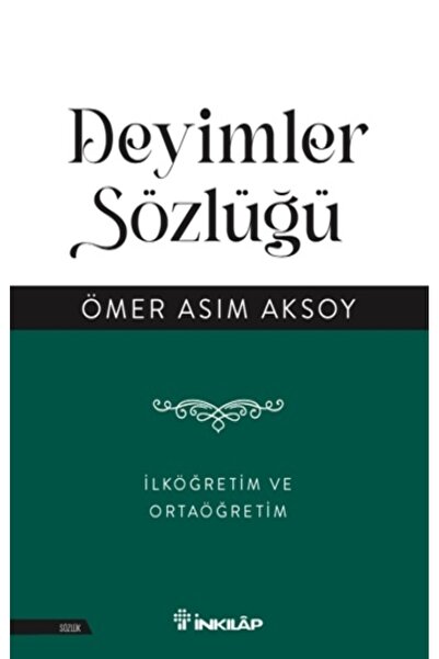 İnkılap Kitabevi Deyimler Sözlüğü - Ilköğretim Ve Ortaöğretim