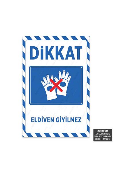 Hayal Poster U1077 - لافتة تحذير ديكوتا بدون قفازات (20 × 30 سم)