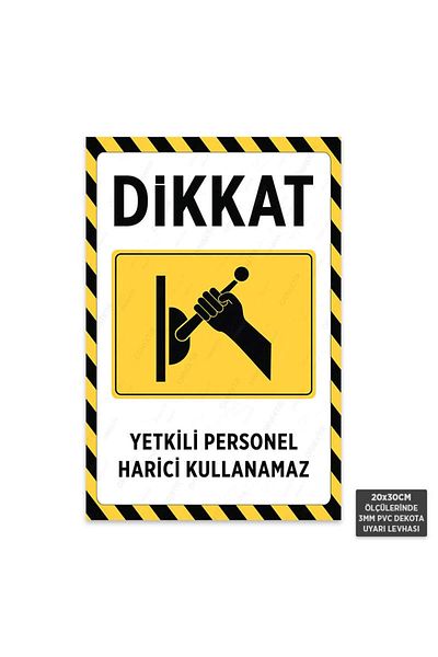 Hayal Poster U1035 - علامة تحذير Dekota للموظفين المعتمدين ولا يمكن استخدامها خارجًا (20 × 30 سم)