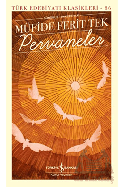 TÜRKİYE İŞ BANKASI KÜLTÜR YAYINLARI Pervaneler