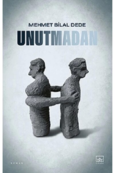 İthaki Yayınları Unutmadan Mehmet Bilal Dede