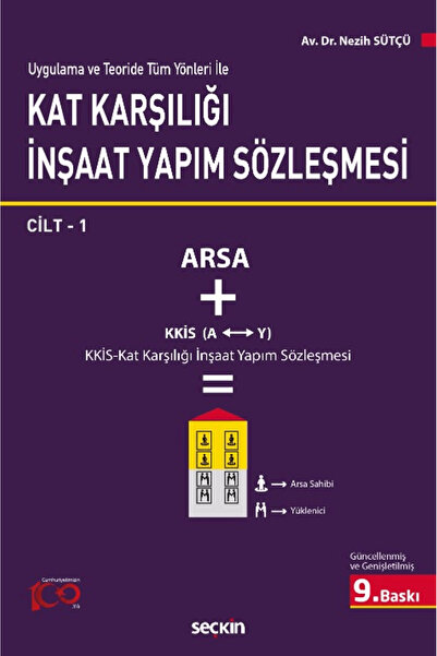 Seçkin Yayıncılık Uygulama ve Teoride Tüm Yönleri ile Kat Karşılığı İnşaat Ya...