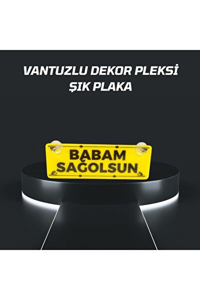 CybillStore Babam Sağolsun Yazılı Vantuzlu Dekor Pleksi Plaka