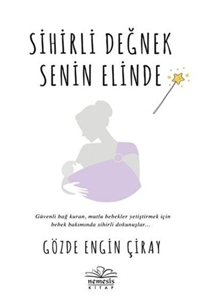 Nemesis Kitap Sihirli Değnek Senin Elinde - Gözde Engin Çiray 9786057649836