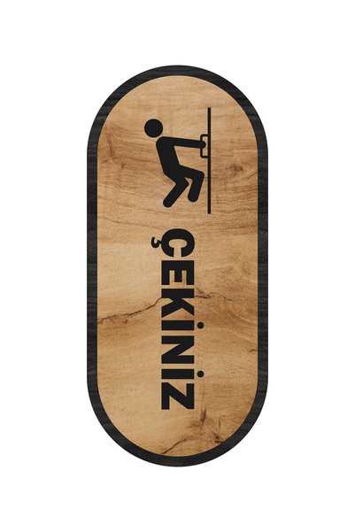 Aldebaran Reklam Horizontal Turkish Push - Pull Series Black Brown Warning Sign