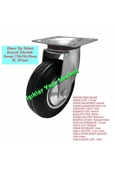 YAMAÇ Döner Tip Tablalı Kauçuk Tekerlek-Sanayi 250x50x20mm H: 285mm (1Adet)