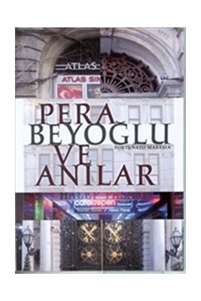Eren Yayıncılık Pera Beyoğlu ve Anılar - Fortunato Maresia