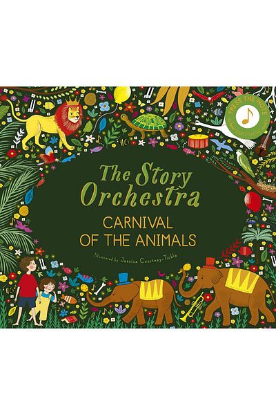 Penguin Books Story Orchestra: Carnival of the Animals: Press the note to listen to Saint-Saëns' music - Katy Flint
