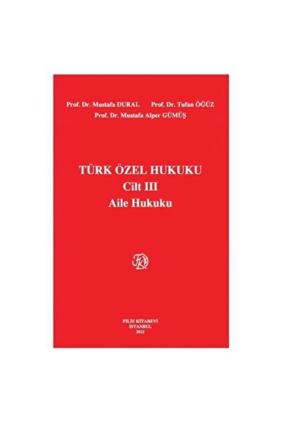 Filiz Kitabevi Türk Özel Hukuku Cilt Iıı Aile Hukuku Filiz Kitabevi Mustafa D...