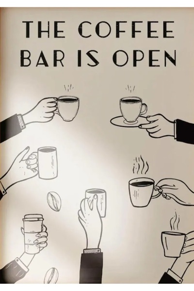 512 STORE The Coffee Bar is Open Modern Poster 30x42 Çerçevesiz