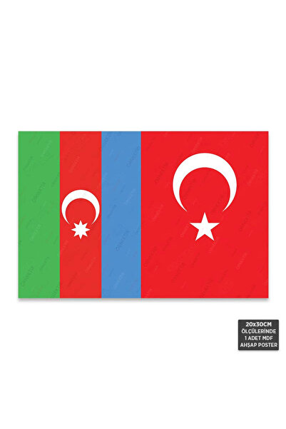 Hayal Poster PT1263 - Türk ve Azerbaycan Bayrakları Mdf Ahşap Poster (20x30cm)