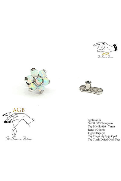 agbtasarım %100 DOĞAL AY IŞIĞI OPAL TAŞLI PAPATYA FİGÜRLÜ DERMAL GENİTAL PİERCİNG (%100 G23 TİTANYUM)