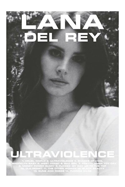 512 STORE Lana Del Rey Ultraviolence Duvar Dekor Tasarım Poster 30x42 Çerçevesiz