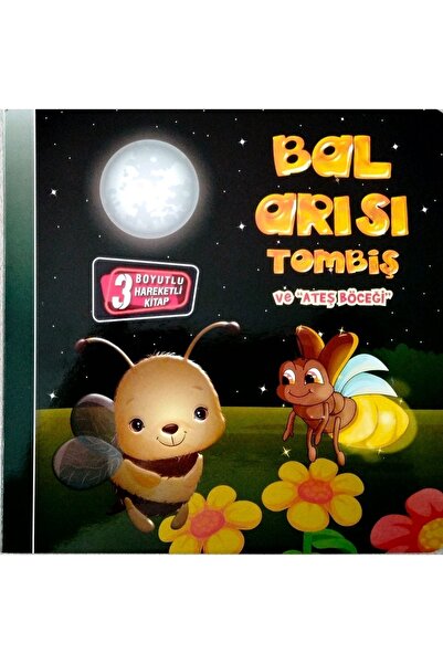Kids Babies 3 Boyutlu Hareketli Kitap Bal Arısı Tombiş Ve Ateş Böceği,pop-up Kitap
