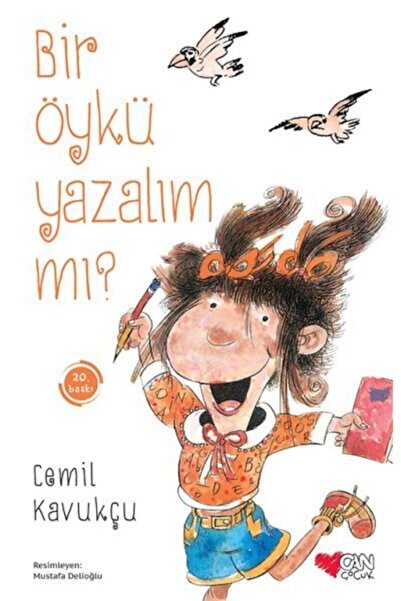 Can Yayınları Bir Öykü Yazalım Mı? / Cemil Kavukçu / Can Çocuk Yayınları
