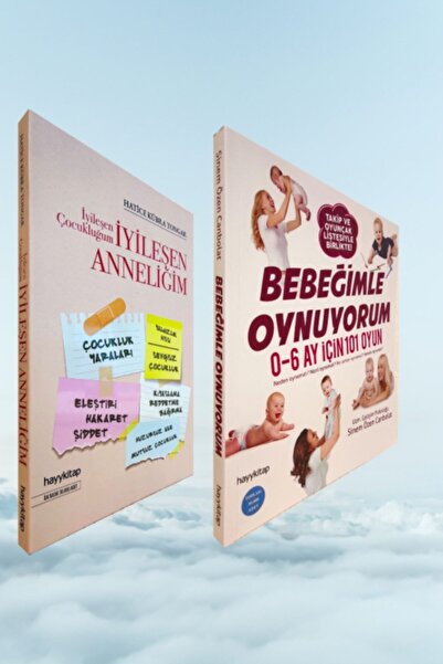 hayykitap Iyileşen Çocukluğum Iyileşen Anneliğim - Bebegimle Oynuyorum: 0-6 A...