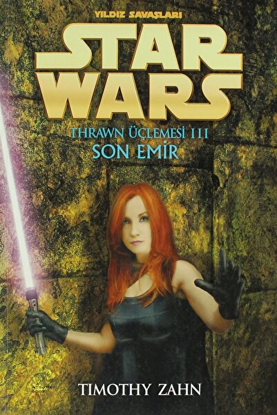 Arka Bahçe Yayıncılık Son Emir - Yıldız Savaşları Star Wars Thrawn Üçlemesi 3