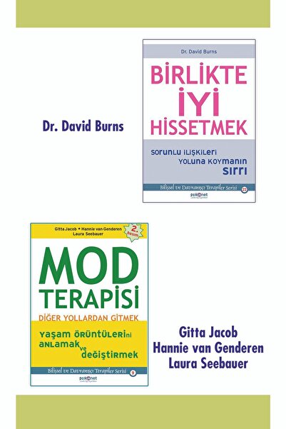 Psikonet Yayınları Mod Terapisi Diğer Yollardan Gitmek-birlikte Iyi Hissetmek...
