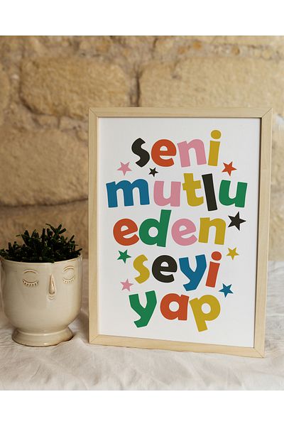 Ayışığı Dizayn Scriere Fă ceea ce te face fericit Poster cu rame din lemn natural Set de pictură pe un singur perete