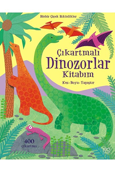 1001 Çiçek Kitaplar Çıkartmalı Dinozor Kitabım Kes - Boya - Yapıştır