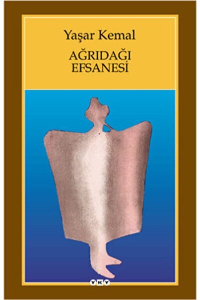 Yapı Kredi Yayınları Yaşar Kemal Ağrı Dağı Efsanesi