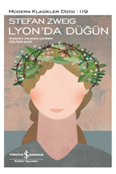 TÜRKİYE İŞ BANKASI KÜLTÜR YAYINLARI Lyon’da Düğün