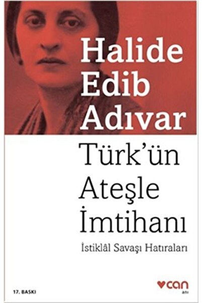Can Yayınları Türk'ün Ateşle Imtihanı - Halide Edip Adıvar