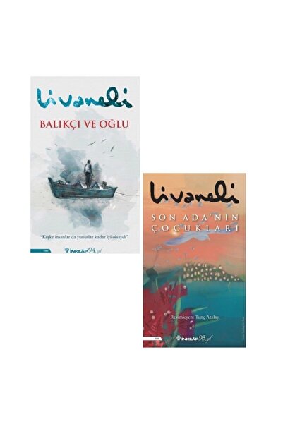 İnkilap Yayınevi Balıkçı Ve Oğlu - Son Ada'nın Çocukları, Zülfü Livaneli 2 Kitap