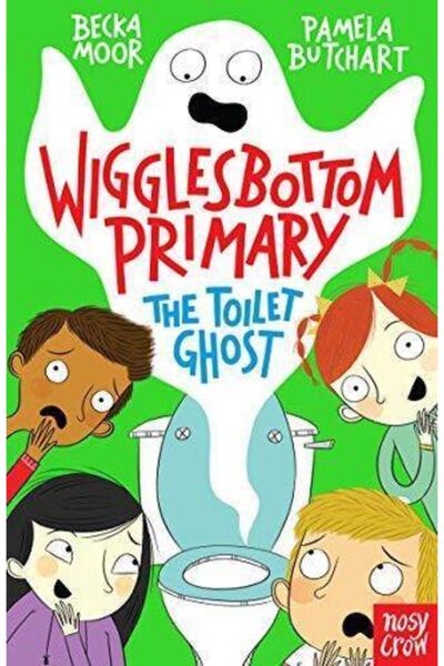 Nosy Crow Wigglesbottom Primary: Fantoma toaletei