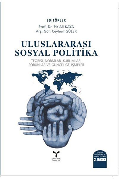 Umuttepe Yayınları Uluslararası Sosyal Politika - Pir Ali Kaya 9786052012260