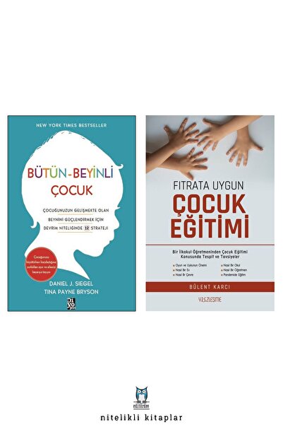 Yüzleşme Yayınları Bütün Beyinli Çocuk/Tina Payne Bryson - Fıtrata Uygun Çocu...