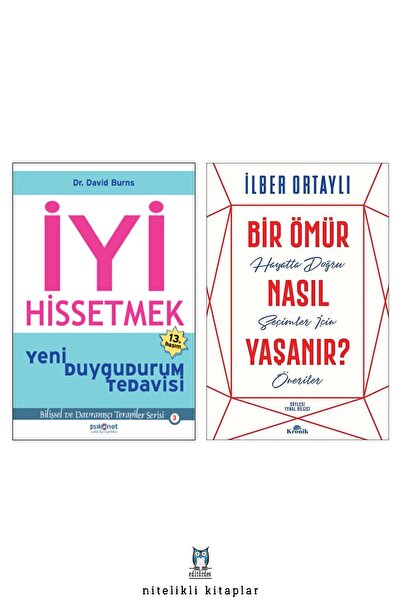 Psikonet Yayınları İyi Hissetmek/David Burns - Bir Ömür Nasıl Yaşanır?