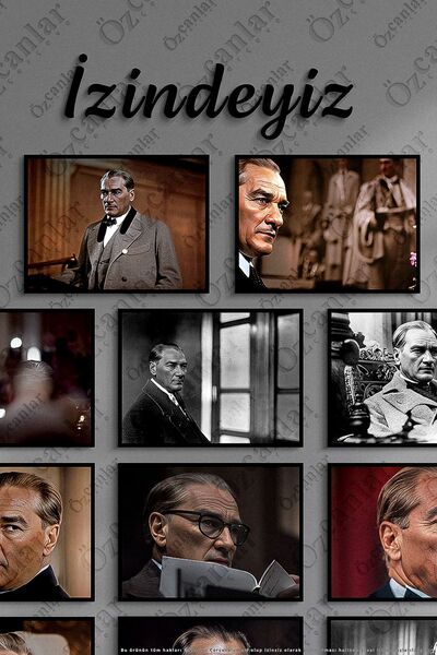 ÖZCANLAR ÇERÇEVE Atatürk Çerçevesiz Çerçeve Görünümlü Atatürk Fotoğrafları 14 Parça Mdf Tablo Seti Mdf Baskı Atam