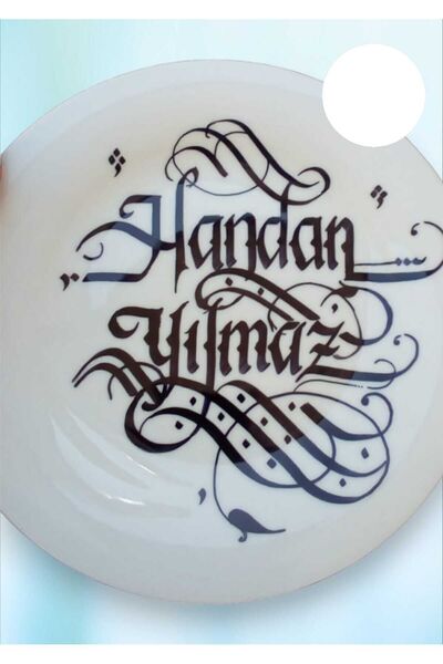 ST CREATIVE KİŞİYE ÖZEL TASARIMLI, KALİGRAFİ SANATI İLE YAZILI HEDİYELİK PORSELEN  TABAK