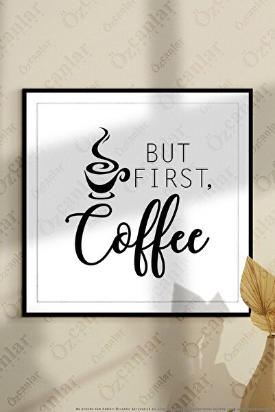 ÖZCANLAR ÇERÇEVE Coffee Temalı Çerçevesiz Çerçeve Görünümlü 1 Parça Mdf Duvar Tablo Tekli Mdf Tablo Set