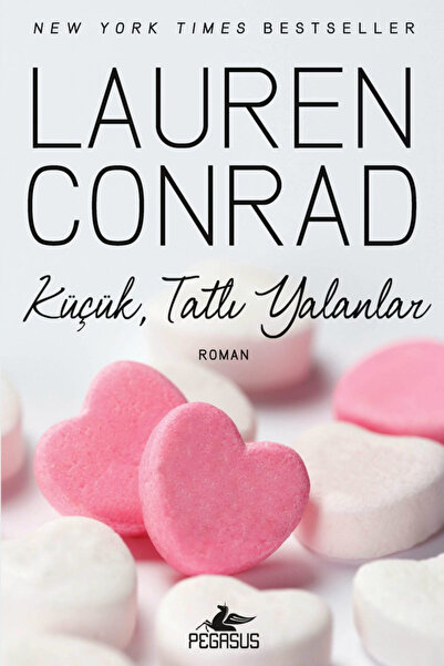 Pegasus Yayınları Küçük Tatlı Yalanlar - Los Angeles Şekeri 2 & Lauren Conrad