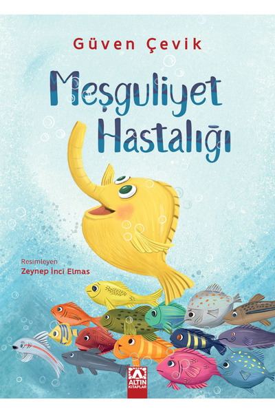 Altın Kitaplar Meşguliyet Hastalığı / 9789752129894 / Güven Çevik / +7 Yaş