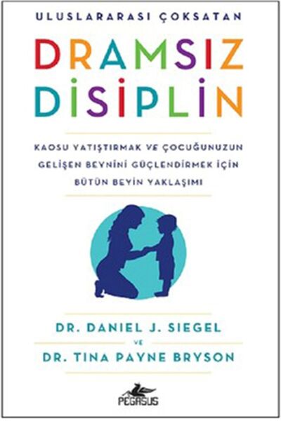 Yüzleşme Yayınları Fıtrata Uygun Çocuk Eğitimi - Dramsız Disiplin/daniel J. Siegel - Geliştiren Anne Baba 3 Kitap Set
