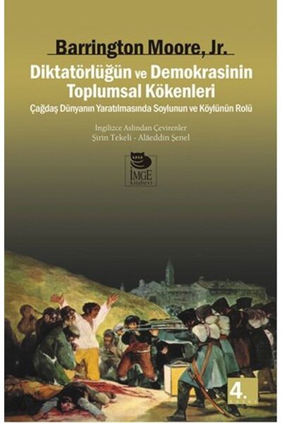 Genel Markalar Diktatörlüğün ve Demokrasinin Toplumsal Kökenleri / İmge Kitab...