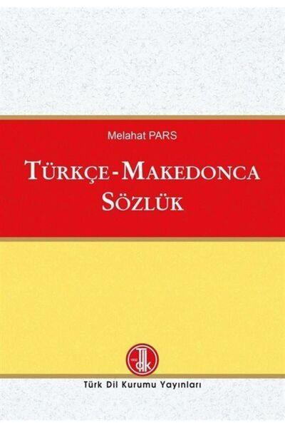 Türk Dil Kurumu Yayınları Türkçe-makedonca Sözlük