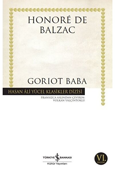 TÜRKİYE İŞ BANKASI KÜLTÜR YAYINLARI Goriot Baba