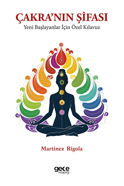 Gece Kitaplığı Çakra’nın Şifası Yeni Başlayanlar İçin Özel Kılavuz / Gece Kit...