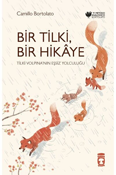 Timaş Çocuk Bir Tilki Bir Hikaye / Timaş Çocuk / Camillo Bortolato