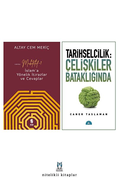 İstanbul Yayınevi İslam’a Yönelik İtirazlar ve Cevaplar - Tarihselcilik