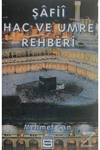Şefkat Yayıncılık Şafii Hac Ve Umre Rehberi