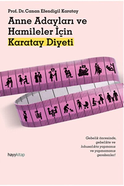 hayykitap Anne Adayları Ve Hamileler Için Karatay Diyeti