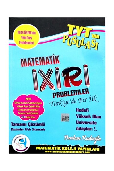 Matematik Koleji Yayınları TYT’nin Pusulası Matematik İxiri Problemler