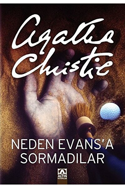 Altın Kitaplar Neden Evans’a Sormadılar? / Agatha Christie / / 9789752113411