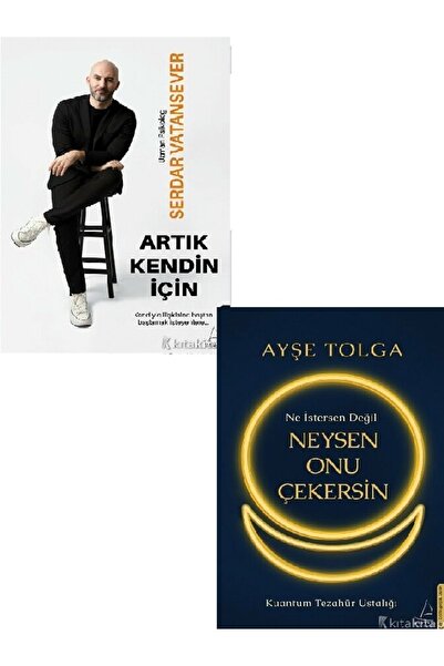 Destek Yayınları Artık Kendin İçin - Ne İstersen Değil Neysen Onu Çekersin - ...