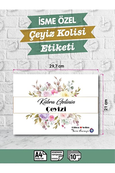 DicleXStore İsimli Çeyiz Etiketi - A4 Ebat- 10'lu Paket Kendinden Yapışkanlı Çeyiz Kolisi Sticker - Gelin Bohças